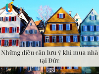 Những điều cần lưu ý khi mua nhà tại Đức