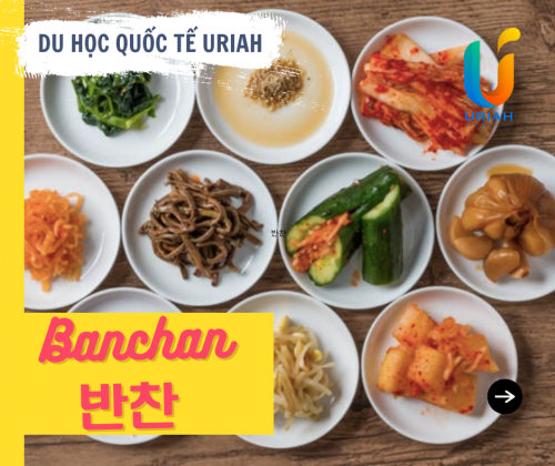 Banchan (반찬) – Nét Đặc Sắc Của Nền Văn Hóa Ẩm Thực Hàn Quốc