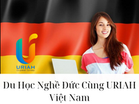Du Học Nghề Đức Cùng URIAH Việt Nam